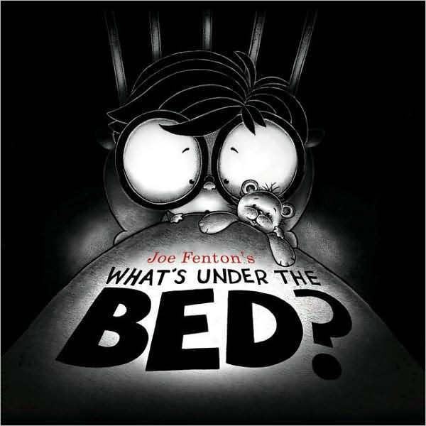 What's Under the Bed? by Joe Fenton, Hardcover Barnes & Noble®