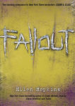 Alternative view 1 of Fallout (Crank Series #3)