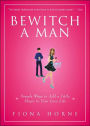 Bewitch a Man: Simple Ways to Add a Little Magic to Your Love Life