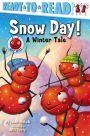 Alternative view 2 of Snow Day!: A Winter Tale (Ready-to-Read Pre-Level 1)