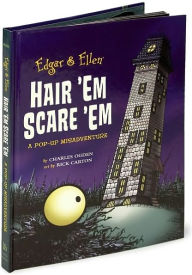 Hair 'Em Scare 'Em: A Pop-Up Misadventure