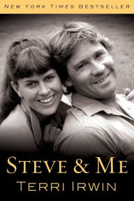 Title: Steve & Me, Author: Terri Irwin