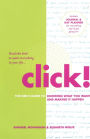 Click!: The Girl's Guide to Knowing What You Want and Making It Happen