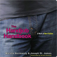 The Handjob Handbook: A Work of Non-Friction