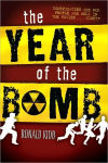 Alternative view 1 of The Year of the Bomb