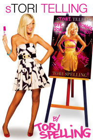 Title: sTORI Telling, Author: Tori Spelling