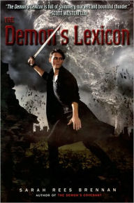Title: The Demon's Lexicon (Demon's Lexicon Series #1), Author: Sarah Rees Brennan