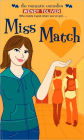 Miss Match (Romantic Comedies Series)