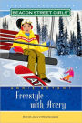 Freestyle with Avery (Beacon Street Girls Special Adventure Series #2)