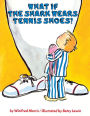 What If the Shark Wears Tennis Shoes?
