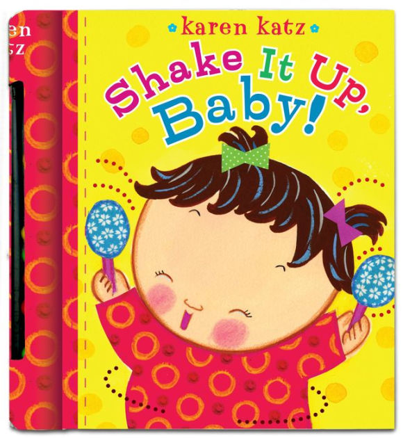 Shake It Up, Baby! by Karen Katz, Board Book Barnes & Noble®