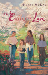 Title: The Exiles In Love, Author: Hilary McKay