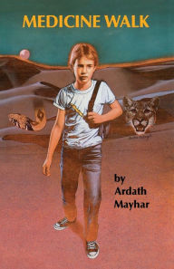 Title: Medicine Walk, Author: Ardath Mayhar