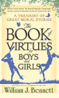 Book of Virtues for Boys and Girls: A Treasury of Great Moral Stories