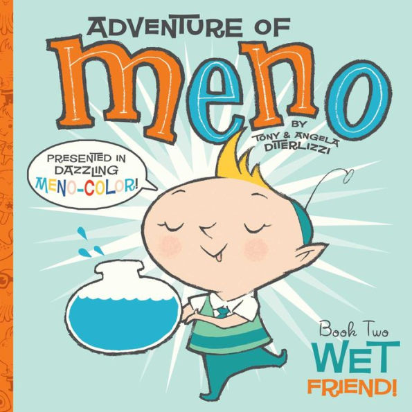 Wet Friend! (Adventure of Meno Series)