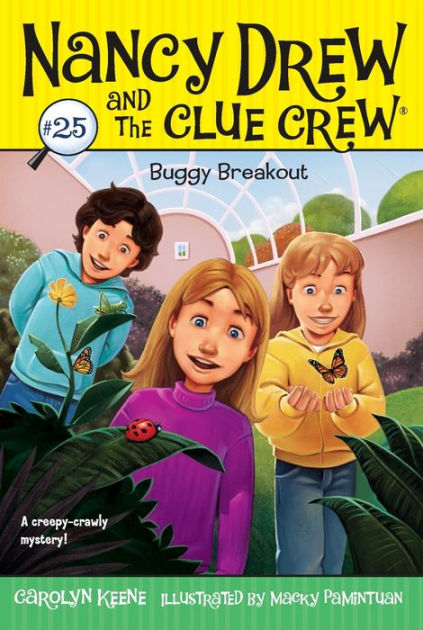 Buggy Breakout Nancy Drew And The Clue Crew Series 25 By Carolyn Keene Macky Pamintuan
