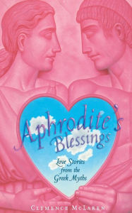 Title: Aphrodite's Blessing, Author: Clemence McLaren