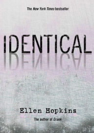 Title: Identical, Author: Ellen Hopkins