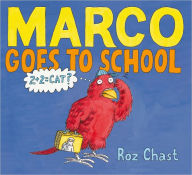 Title: Marco Goes to School, Author: Roz Chast
