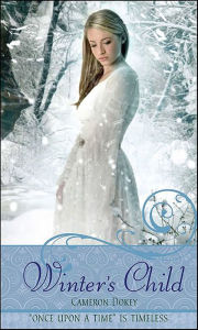 Title: Winter's Child, Author: Cameron Dokey