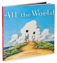 Title: All the World, Author: Liz Garton Scanlon