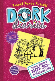 Title: Tales from a Not-So-Fabulous Life (Dork Diaries Series #1), Author: Rachel Renée Russell