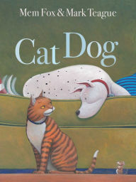 Title: Cat Dog, Author: Mem Fox