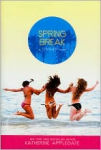 Alternative view 1 of Spring Break (Summer Series)