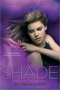 Title: Shade, Author: Jeri Smith-Ready