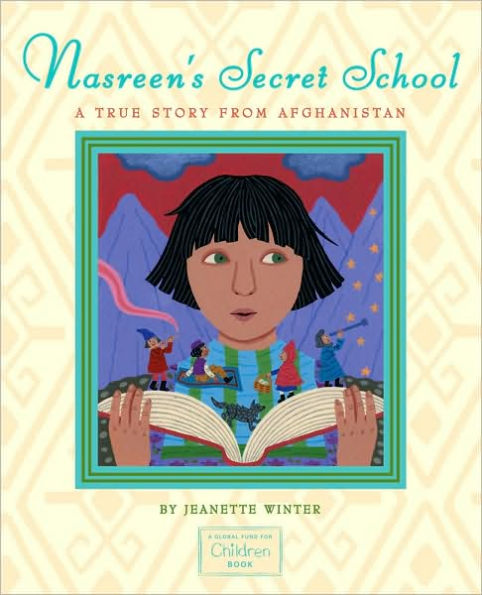 Nasreen's Secret School: A True Story from Afghanistan