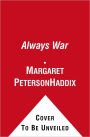 The Always War