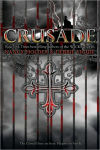 Alternative view 1 of Crusade (Crusade Series #1)