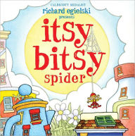 Title: Itsy Bitsy Spider, Author: Richard Egielski