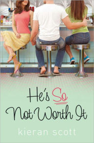 Title: He's So Not Worth It (He's So/She's So Trilogy Series #2), Author: Kieran Scott