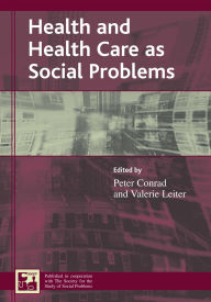 Title: Health and Health Care as Social Problems, Author: Elizabeth M. Armstrong