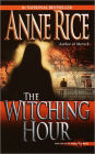 The Witching Hour (Mayfair Witches Series #1)
