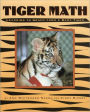 Tiger Math: Learning To Graph From A Baby Tiger (Turtleback School & Library Binding Edition)