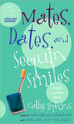 Mates, Dates, and Sequin Smiles (Turtleback School & Library Binding Edition)