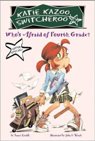 Who's Afraid of Fourth Grade? (Katie Kazoo, Switcheroo Super Special Series) (Turtleback School & Library Binding Edition)