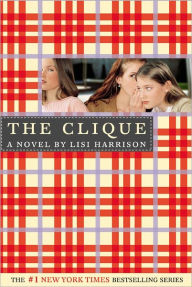 The Clique (Turtleback School & Library Binding Edition)