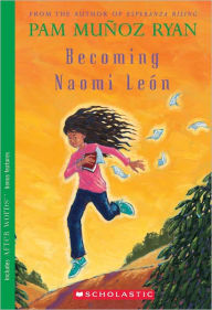 Becoming Naomi Leon (Turtleback School & Library Binding Edition)