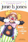 Boo...and I Mean It! (Junie B. Jones Series #24) (Turtleback School & Library Binding Edition)