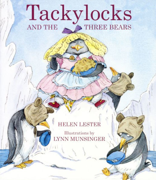 Tackylocks And The Three Bears (Turtleback School & Library Binding Edition)