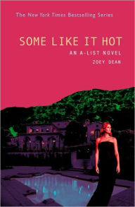 Some Like It Hot (The A-List Series #6) (Turtleback School & Library Binding Edition)