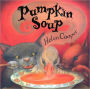 Pumpkin Soup (Turtleback School & Library Binding Edition)