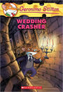 Wedding Crasher (Geronimo Stilton Series #28) (Turtleback School & Library Binding Edition)