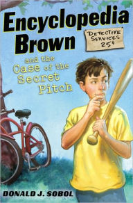 Encyclopedia Brown and the Case of the Secret Pitch (Encyclopedia Brown Series #2) (Turtleback School & Library Binding Edition)