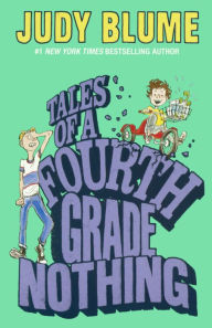 Title: Tales of a Fourth Grade Nothing (Turtleback School & Library Binding Edition), Author: Judy Blume