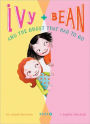 Ivy and Bean and the Ghost That Had to Go (Ivy and Bean Series #2) (Turtleback School & Library Binding Edition)