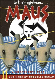 Title: Maus II: A Survivor's Tale: And Here My Troubles Began (Turtleback School & Library Binding Edition), Author: Art Spiegelman